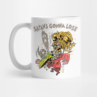 Satan's Gonna Lose Mug